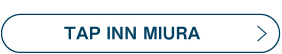 TAP INN MIURA